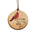 I Am Always With You Cardinal Christmas Ornaments