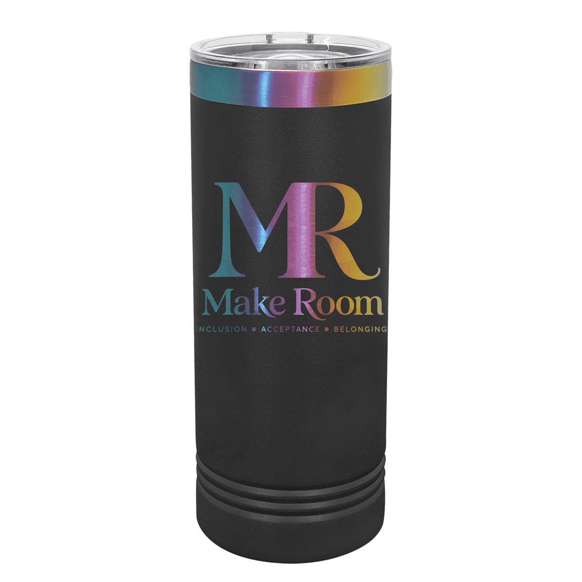 Make Room - Skinny Tumbler