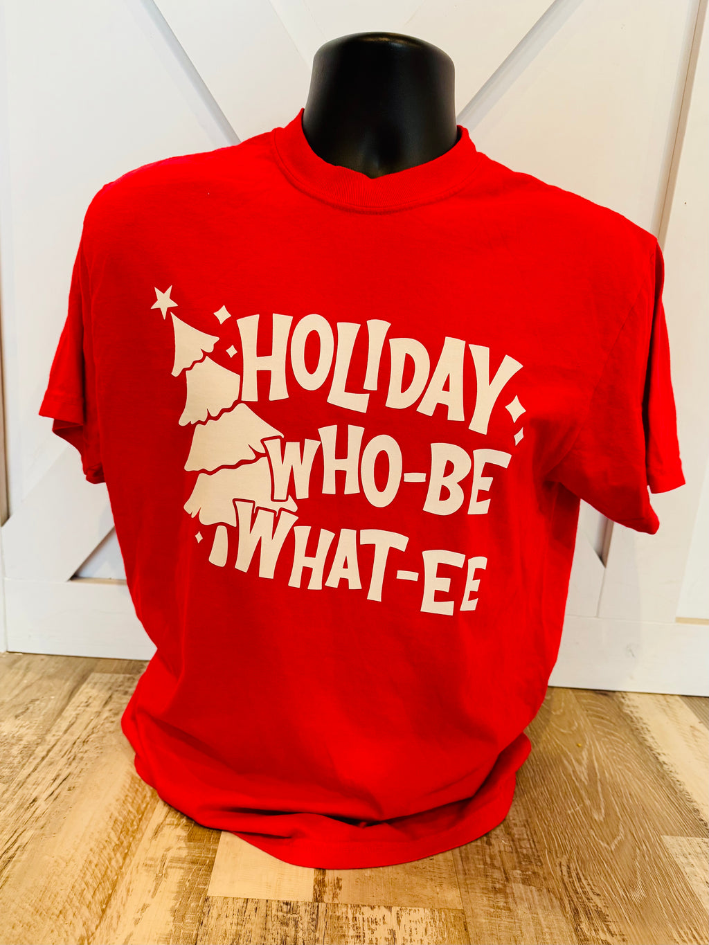Holiday Who-Be What-Ee - Comfort Colors T-shirt
